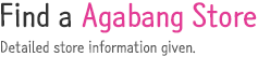 Find a Agabang Store Detailed store information given